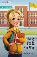 Book Cover for Lucy Finds Her Way by Nancy N. Rue