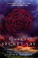 Book Cover for Toward a Secret Sky by Heather Maclean