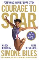 Book Cover for Courage to Soar by Simone Biles, Michelle Burford, Mary Lou Retton