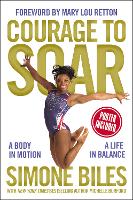 Book Cover for Courage to Soar by Simone Biles, Michelle Burford, Mary Lou Retton