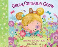 Book Cover for Grow, Candace, Grow by Candace Cameron Bure