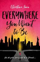 Book Cover for Everywhere You Want to Be by Christina June