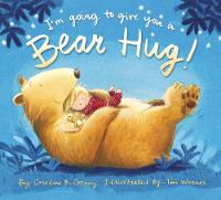 Book Cover for I'm Going to Give You a Bear Hug! by Caroline B Cooney