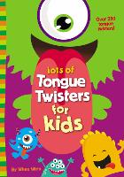 Book Cover for Lots of Tongue Twisters for Kids by Whee Winn