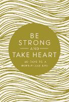 Book Cover for Be Strong and Take Heart by Zondervan