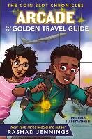 Book Cover for Arcade and the Golden Travel Guide by Rashad Jennings, Jill Osborne