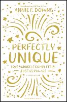 Book Cover for Perfectly Unique by Annie F. Downs