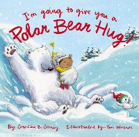 Book Cover for I'm Going to Give You a Polar Bear Hug! by Caroline B. Cooney
