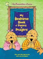 Book Cover for My Bedtime Book of Poems & Prayers by Stan Berenstain, Mike Berenstain, Jan Berenstain