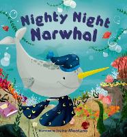 Book Cover for Nighty Night Narwhal by Irene Montano