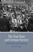 Book Cover for The Nazi State and German Society by Robert G. Moeller