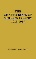 Book Cover for The Chatto Book of Modern Poetry, 1915-1955. by C. Day Lewis