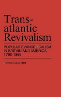 Book Cover for Transatlantic Revivalism by Richard Carwardine