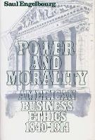 Book Cover for Power and Morality by Saul Engelbourg