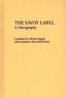 Book Cover for The Savoy Label by Michel Ruppli