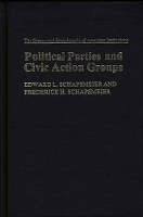 Book Cover for Political Parties and Civic Action Groups by E & F Schapsmeier