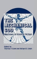 Book Cover for The Mechanical God by Thomas P Dunn, Richard D Erlich