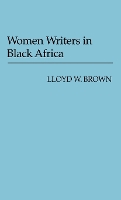 Book Cover for Women Writers in Black Africa by Lloyd W Brown