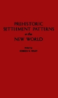 Book Cover for Prehistoric Settlement Patterns in the New World by Gordon R Willey