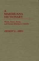 Book Cover for A Marihuana Dictionary by Ernest L. Abel