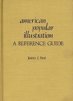 Book Cover for American Popular Illustration by James J Best