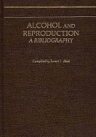 Book Cover for Alcohol and Reproduction by Ernest L. Abel