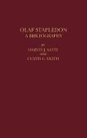 Book Cover for Olaf Stapledon by Harvey J. Satty, Curtis C. Smith