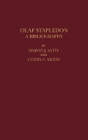 Book Cover for Olaf Stapledon by Harvey J Satty, Curtis C Smith