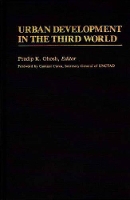 Book Cover for Urban Development in the Third World by Pradip K Ghosh