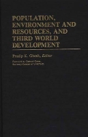 Book Cover for Population, Environment and Resources, and Third World Development by Pradip K Ghosh