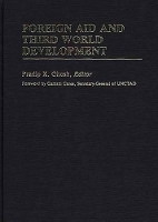 Book Cover for Foreign Aid and Third World Development by Pradip K Ghosh