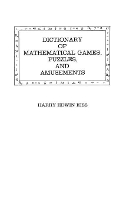 Book Cover for Dictionary of Mathematical Games, Puzzles, and Amusements by Harry E. Eiss