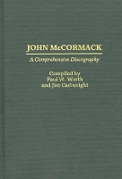 Book Cover for John McCormack by Paul W. Worth, Jim Cartwright