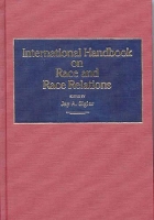 Book Cover for International Handbook on Race and Race Relations by Jay A. Sigler