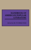 Book Cover for Handbook of American Popular Literature by M Thomas Inge