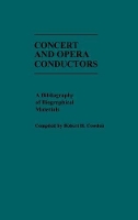 Book Cover for Concert and Opera Conductors by Robert H Cowden, Lim Lai