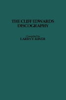 Book Cover for The Cliff Edwards Discography. by Larry Kiner