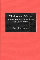 Book Cover for Victims and Values by Joseph A Amato