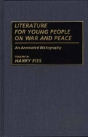 Book Cover for Literature for Young People on War and Peace by Harry E. Eiss