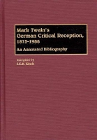 Book Cover for Mark Twain's German Critical Reception, 1875-1986 by J C Kinch