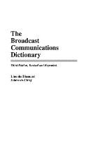 Book Cover for The Broadcast Communications Dictionary, 3rd Edition by Lincoln Diamant