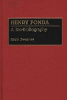 Book Cover for Henry Fonda by Kevin Sweeney