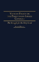 Book Cover for Vatican Policy on the Palestinian-Israeli Conflict by Andrej Kreutz