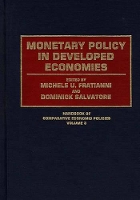 Book Cover for Monetary Policy in Developed Economies by Michelle Fratianni, Dominick Salvatore