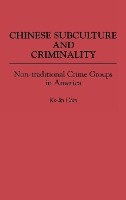Book Cover for Chinese Subculture and Criminality by Ko Lin Chin