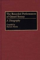 Book Cover for The Recorded Performances of Gerard Souzay by Manuel Morris