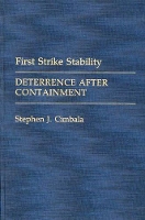 Book Cover for First Strike Stability by Stephen J. Cimbala