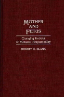 Book Cover for Mother and Fetus by Robert H. Blank