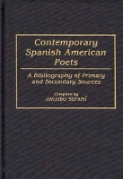 Book Cover for Contemporary Spanish American Poets by Jacobo Sefami