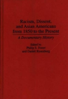 Book Cover for Racism, Dissent, and Asian Americans from 1850 to the Present by Philip S Foner